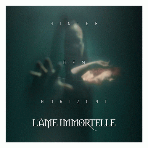 L'Âme Immortelle : Hinter dem Horizont